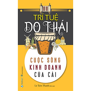 Sách Trí Tuệ Do Thái - Cuộc Sống, Kinh Doanh, Của Cải
