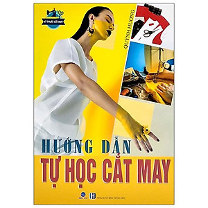 Hướng Dẫn Tự Học Cắt May