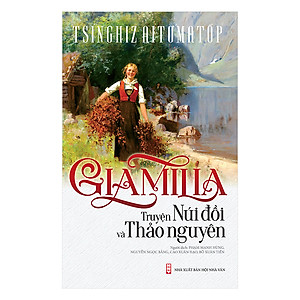 Giammilia - Truyện Núi Đồi Và Thảo Nguyên