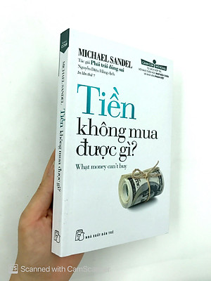 Sách Tiền Không Mua Được Gì (What money can't buy?) - Michael Sandel Tác giả Phải Trái Đúng Sai