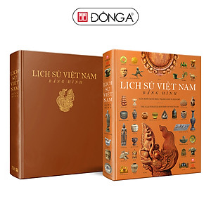 Lịch sử Việt Nam bằng hình - Gần 2000 minh họa tranh ảnh và bản đồ