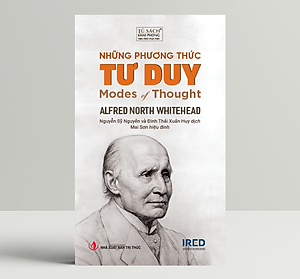 Những Phương Thức Tư Duy (Modes of Thought) - Alfred North Whitehead - IRED Books