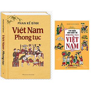 Combo 100 Điều Nên Biết Về Phong Tục Việt Nam+Việt Nam Phong Tục (Tái Bản)