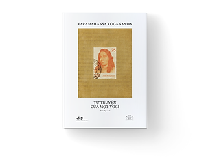 Sách Tự Truyện Của Một Yogi - Ấn Bản Đặc Biệt 20 Năm Thành Lập Nhã Nam - Bìa Cứng
