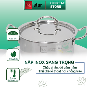 Nồi inox 3 đáy sandwich inox 430 FiveStar Standard bếp từ nắp inox tặng 2 vá canh