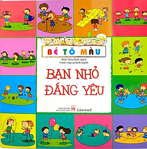 Sách Bé Tô Màu - Bạn Nhỏ Đáng Yêu