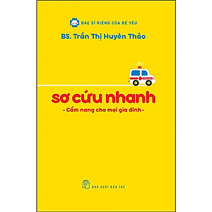 BSRCBY - Sơ Cứu Nhanh - Cẩm Nang Cho Mọi Gia Đình