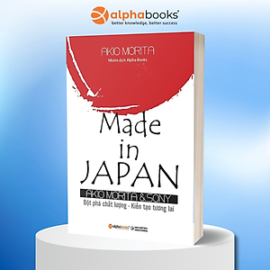 Sách Made In Japan (Đột Phá Chất Lượng - Kiến Tạo Tương Lai) (Tái Bản)