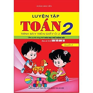 Sách - Luyện Tập Toán Lớp 2 - Tập 2 - Bám Sát Sách Giáo Khoa Chân Trời Sáng Tạo - Hồng Ân