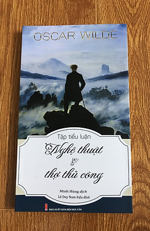 Tiểu luận của Oscar Wilde - Nghệ Thuật Và Thợ Thủ Công
