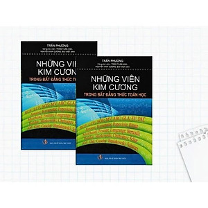 Sách - Những Viên Kim Cương Trong Bất Đẳng Thức Toán Học - Trần Phương - Hồng Ân