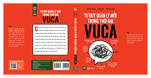 Tư Duy Quản Lý Mới Trong Thời Đại VUCA