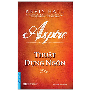 Thuật Dụng Ngôn - KEVIN HALL