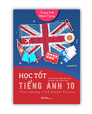 Sách - Học tốt Tiếng Anh 10 - Theo chương trình Global Success