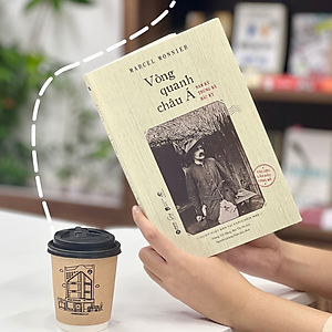 Sách Vòng Quanh Châu Á – Nam Kỳ, Trung Kỳ, Bắc Kỳ