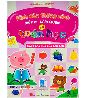 Sách Hình dán thông minh giúp bé làm quen với toán học - quầy hoa quả của lợn con