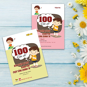 SÁCH RÈN LUYỆN TƯ DUY CHO HỌC SINH - COMBO 2 CUỐN 100 CÂU ĐỐ RÈN LUYỆN TƯ DUY KHÁM PHÁ CUỘC SỐNG QUANH TA