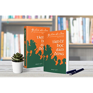 Sách Tâm Lý Học Đám Đông (Tái Bản 2018)