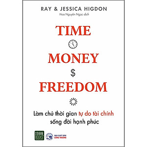 Sách Làm Chủ Thời Gian Tự Do Tài Chính Sống Đời Hạnh Phúc