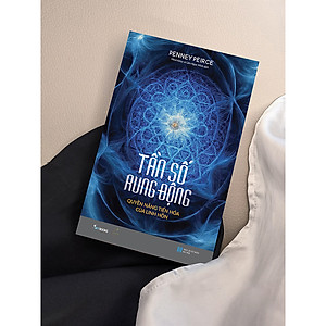 Sách Tần Số Rung Động – Quyền Năng Tiến Hóa Của Linh Hồn