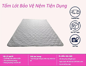 Tấm Lót Bảo Vệ Nệm Có Thun Chằn 4 Góc [Đủ Size]