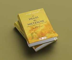 (Bìa Mềm) TỪ HEGEL ĐẾN NIETZSCHE - Cuộc Cách Mạng Tư Tưởng Thế Kỷ XIX - Karl Löwith - Trần Nhựt Khang dịch - TS. Dương Ngọc Dũng hiệu đính