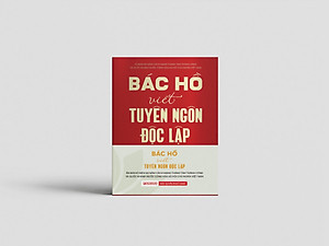 Sách - Bác Hồ Viết Tuyên Ngôn Độc Lập - Ấn Bản Kỉ Niệm 80 Năm Quốc Khánh - Tặng Kèm Postcard - Độc Quyền Fahasa