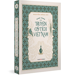 Kho tàng truyện cổ tích Việt Nam (Bộ 5 tập, in lần thứ 10, hiệu chỉnh đầy đủ theo bản gốc, bao gồm 201 truyện chính kèm phần nghiên cứu và khảo dị)