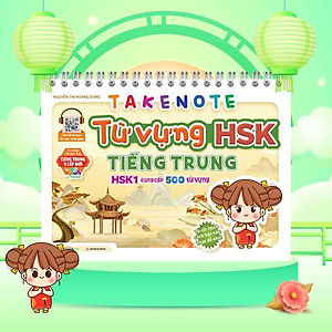 Sách - Takenote - Từ Vựng HSK Tiếng Trung - HSK1 (Cung Cấp 500 Từ Vựng)