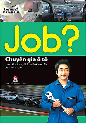 Sách Lựa Chọn Cho Tương Lai JOB? - Chuyên Gia Ô Tô