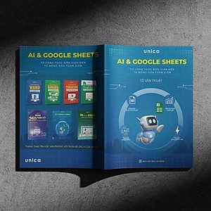 Sách - AI Và Google Sheets - Từ Công Thức Đơn Giản Đến Tự Động Hóa Toàn Diện