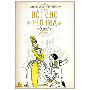 Sách Hội Chợ Phù Hoa - Tập 2 (Đinh Tị)