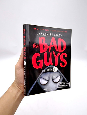 The Bad Guys - Episode 11: The Bad Guys In The Dawn Of The Underlord