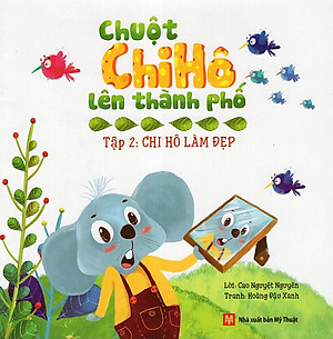 Sách Chuột Chi Hô Lên Thành Phố (Tập 2)