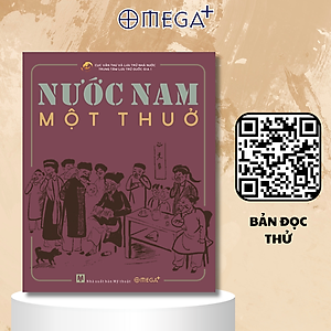 NƯỚC NAM MỘT THUỞ - Cục Văn Thư Và Lưu Trữ Nhà Nước - Trung tâm Lưu trữ Quốc gia 1 - (bìa cứng)