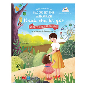 Combo 4 cuốn sách giúp các bé cư xử đúng mực, thông minh trong mọi tình huống: Giáo dục giới tính và nhân cách dành cho bé gái