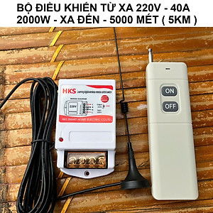 Bộ Điều Khiển Từ Xa 220V Cho Máy Bơm, Đèn – Tầm Xa 1–5KM, Chịu Tải 40A 3000W Loại Xịn