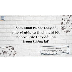 Ai Lấy Miếng Pho Mát Của Tôi? (phiên bản dành cho độc giả trẻ) Who Moved My Cheese? (for Teens) - Bản Quyền