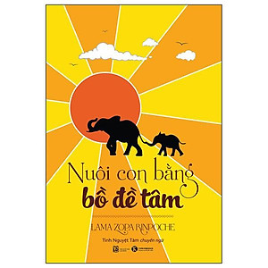Nuôi Con Bằng Tâm Bồ Đề