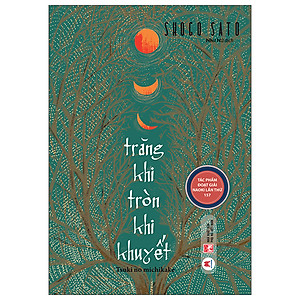 Trăng Khi Tròn Khi Khuyết