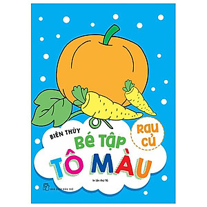Sách Bé Tập Tô Màu - Rau Củ (Tái Bản)
