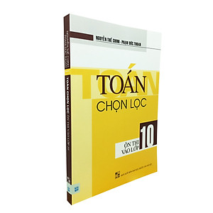 Toán Chọn Lọc Ôn Thị Vào Lớp 10