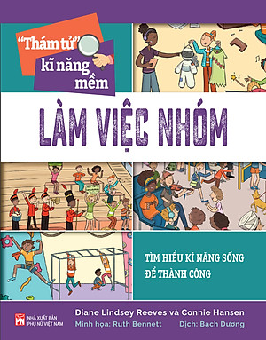 Sách - Thám tử kỹ năng mềm - Làm việc nhóm