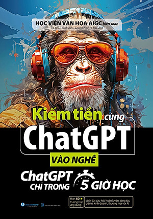 Bộ 3 Cuốn Sách Kiếm Tiền Cùng ChatGPT - Đồ Họa AI - Viết Và Sáng Tạo Nội Dung - Vanlangbooks