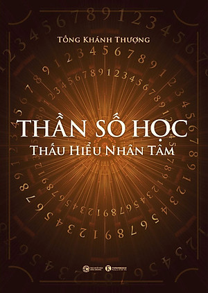 Thần Số Học - Thấu Hiểu Nhân Tâm