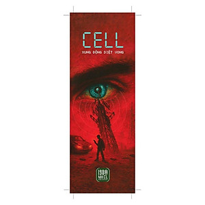Cell - Xung Động Diệt Vong (Stephen King)