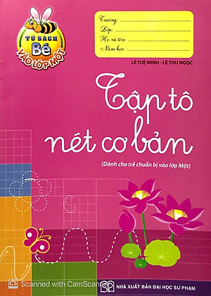 Sách Tập Tô Nét Cơ Bản (Dành Cho Bé Chuẩn Bị Vào Lớp Một)