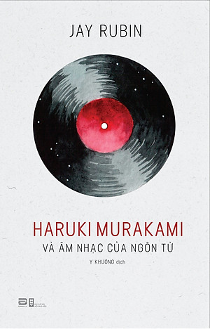 Haruki Murakami Và Âm Nhạc Của Ngôn Từ