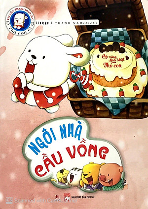 Sách Thỏ Con Ơi - Ngôi Nhà Cầu Vồng