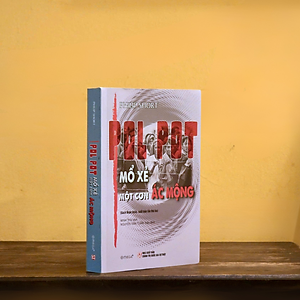 Sách Pol Pot - Mổ Xẻ Một Cơn Ác Mộng